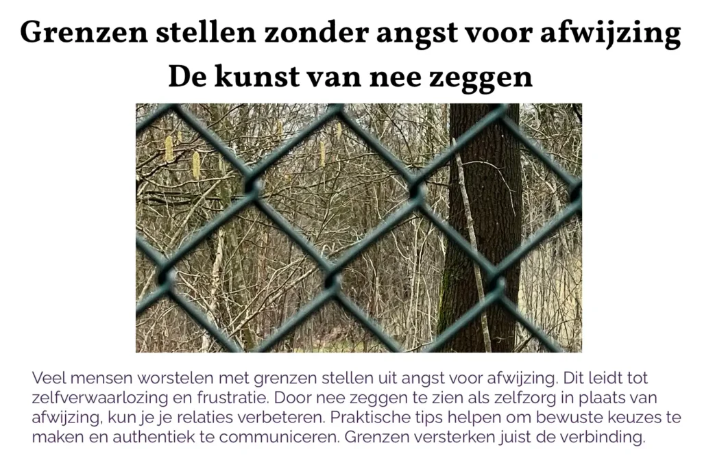 Veel mensen worstelen met grenzen stellen uit angst voor afwijzing. Dit leidt tot zelfverwaarlozing en frustratie. Door nee zeggen te zien als zelfzorg in plaats van afwijzing, kun je je relaties verbeteren. Praktische tips helpen om bewuste keuzes te maken en authentiek te communiceren. Grenzen versterken juist de verbinding.
 Dragen en Leunen in balans